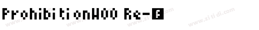 Prohibi ti onW00  Re字体转换